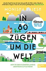 Kartonierter Einband (Kt) In 80 Zügen um die Welt von Monisha Rajesh