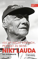 E-Book (epub) Niki Lauda "Es ist nicht einfach, perfekt zu sein" von Niki Lauda, Maurice Hamilton