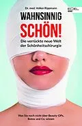 E-Book (epub) Wahnsinnig schön! von Volker Rippmann