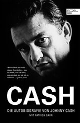 Kartonierter Einband Cash - Die Autobiografie von Patrick Carr, Johnny Cash