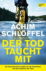 E-Book (epub) Der Tod taucht mit von Achim Schlöffel, Moritz Stranghöner