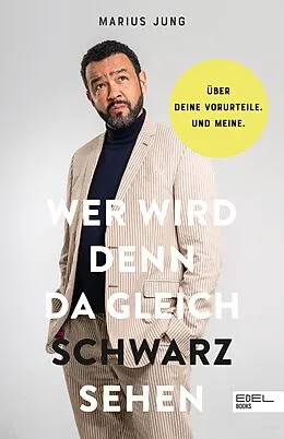 E-Book (epub) Wer wird denn da gleich Schwarz sehen von Marius Jung