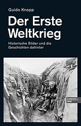 Kartonierter Einband Der Erste Weltkrieg von Guido Knopp