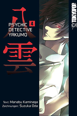 Kartonierter Einband Psychic Detective Yakumo 04 von Manabu Kaminaga, Suzuka Oda