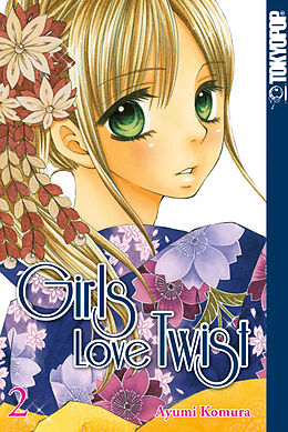Paperback Girls Love Twist 02 von Ayumi Komura