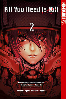 Kartonierter Einband All You Need Is Kill Manga 02 von Takeshi Obata, Hiroshi Sakurazaka, Ryosuke Takeshi