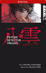 E-Book (pdf) Psychic Detective Yakumo 01 von Manabu Kaminaga, Suzuka Oda
