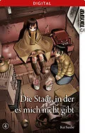 E-Book (pdf) Die Stadt, in der es mich nicht gibt 04 von Kei Sanbe