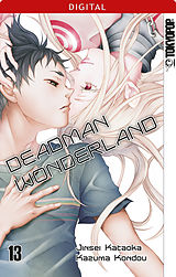 E-Book (pdf) Deadman Wonderland 13 von Jinsei Kataoka, Kazuma Kondou