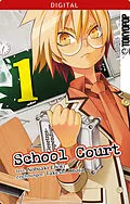 E-Book (epub) School Court 01 von Takeshi Obata, Nobuaki Enoki