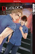 E-Book (pdf) Deadlock 02 von Saki Aida, Yuh Takashina