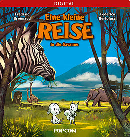 E-Book (pdf) Eine kleine Reise 02: ... in die Savanne von Frédéric Brrémaud, Federico Bertolucci