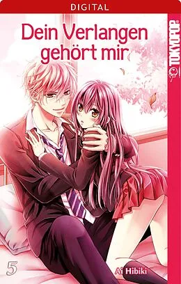 E-Book (epub) Dein Verlangen gehört mir 05 von Ai Hibiki
