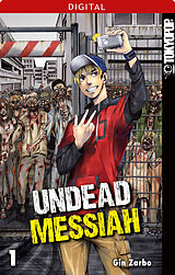 E-Book (epub) Undead Messiah 01 von Gin Zarbo