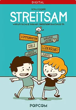 E-Book (pdf) Streitsam: Warum richtig Streiten überliebenswichtig ist von Johanna Schlogger Baumann