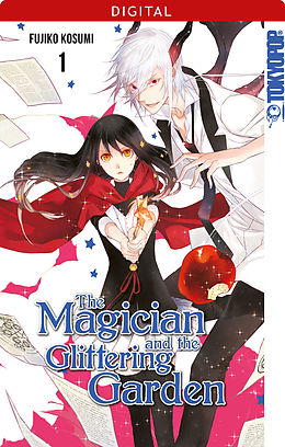 E-Book (pdf) The Magician and the Glittering Garden 01 von Fujiko Kosumi