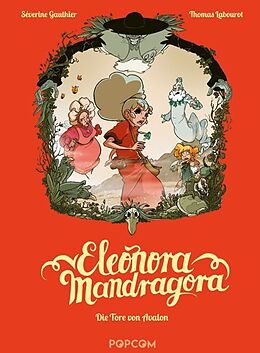 Fester Einband Eleonora Mandragora 03 von Séverine Gauthier, Thomas Labourot