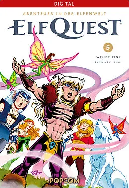 E-Book (pdf) ElfQuest - Abenteuer in der Elfenwelt 05 von Wendy Pini, Richard Pini