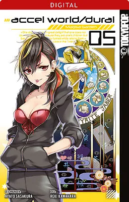 E-Book (pdf) Accel World / Dural - Magisa Garden 05 von Reki Kawahara, Ayato Sasakura