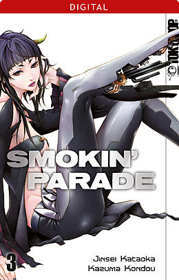 E-Book (pdf) Smokin' Parade 03 von Jinsei Kataoka, Kazuma Kondou
