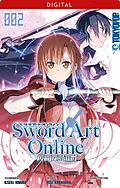 E-Book (pdf) Sword Art Online - Progressive 02 von Reki Kawahara, Kiseki Homura