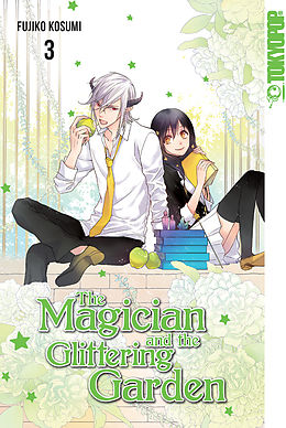 E-Book (pdf) The Magician and the Glittering Garden 03 von Fujiko Kosumi