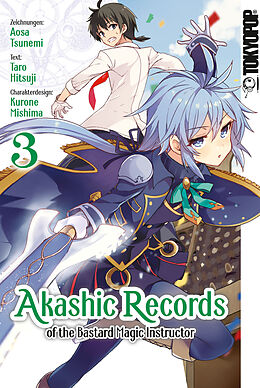 Kartonierter Einband Akashic Records of the Bastard Magic Instructor 03 von Aosa Tsunemi, Kurone Mishima, Taro Hitsuji