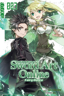 E-Book (epub) Sword Art Online  Fairy Dance  Light Novel 03 von Tamako Nakamura, Reki Kawahara