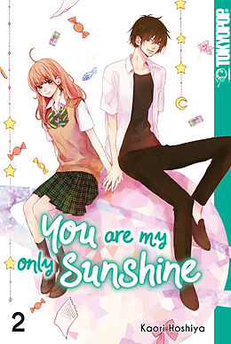 Kartonierter Einband You Are My Only Sunshine 02 von Kaori Hoshiya