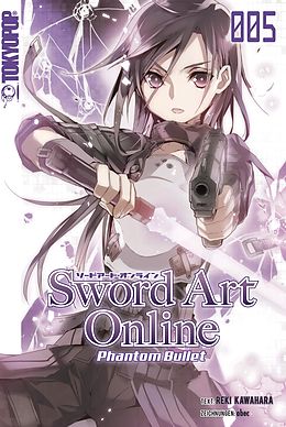 E-Book (epub) Sword Art Online - Light Novel 05 von Tamako Nakamura, Reki Kawahara