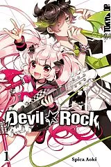 E-Book (epub) Devil Rock - Band 1 von Spica Aoki