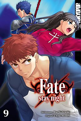 E-Book (pdf) Fate/stay night - Einzelband 09 von Dat NISHIWAKI, Type-Moon