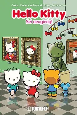 E-Book (epub) Hello Kitty - Sei neugierig! von Jacob Chabot, Jorge Monlongo, Ian McGinty