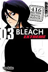 Kartonierter Einband Bleach EXTREME 03 von Tite Kubo