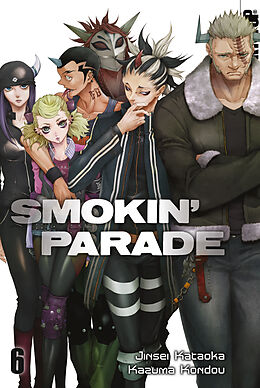 E-Book (epub) Smokin Parade - Band 06 von Jinsei Kataoka, Kazuma Kondou