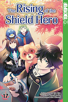 Kartonierter Einband The Rising of the Shield Hero 17 von Yusagi Aneko, Aiya Kyu, Seira Minami