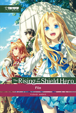 Kartonierter Einband The Rising of the Shield Hero Light Novel 02 von Yusagi Aneko