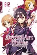 E-Book (epub) Sword Art Online  Alicization  Light Novel 12 von Reki Kawahara