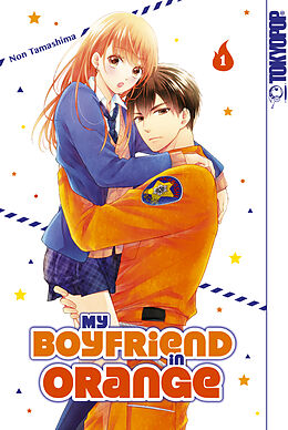 E-Book (pdf) My Boyfriend in Orange, Band 01 von Non Tamashima