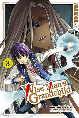 E-Book (pdf) Wise Man's Grandchild, Band 03 von Tsuyoshi Yoshioka, Shunsuke Ogata