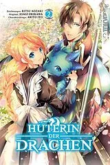 Paperback Hüterin der Drachen 02 von Ritsu Aozaki, Asagi Orikawa