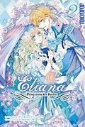 E-Book (epub) Eliana - Prinzessin der Bücher, Band 02 von Yui Kikuta, Sheena Satsuki