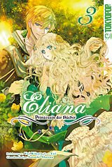 E-Book (epub) Eliana - Prinzessin der Bücher, Band 03 von Yui Kikuta, Sheena Satsuki
