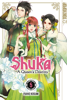 E-Book (epub) Shuka - A Queen's Destiny - Band 05 von Fujiko Kosumi