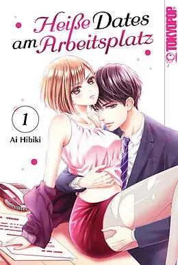 E-Book (epub) Heiße Dates am Arbeitsplatz, Band 01 von Ai Hibiki