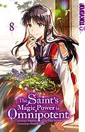 E-Book (pdf) The Saint's Magic Power is Omnipotent, Band 08 von Yuka Tachibana
