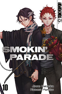 E-Book (epub) Smokin Parade, Band 10 von Jinsei Kataoka, Kazuma Kondou