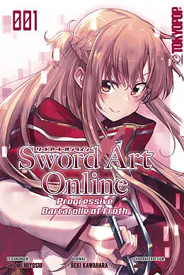 E-Book (epub) Sword Art Online - Barcarolle of Froth, Band 01 von Reki Kawahara