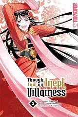 Kartonierter Einband Though I am an Inept Villainess 02 von Ei Ohitsuji, Satsuki Nakamura