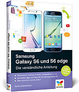 Kartonierter Einband Samsung Galaxy S6 und S6 edge von Rainer Hattenhauer